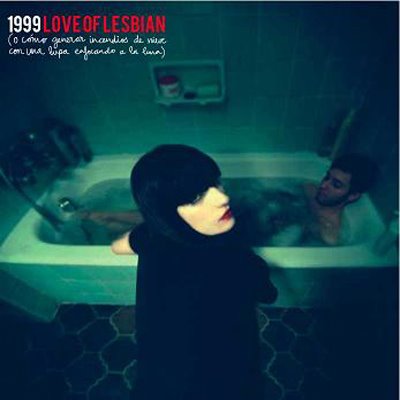 Love of Lesbian - 1999